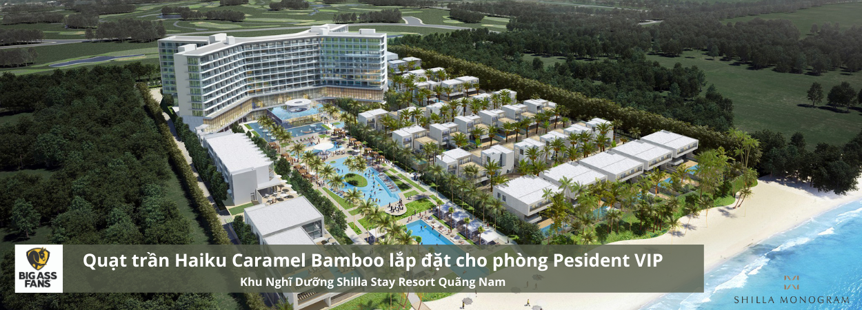 Quạt trần Haiku Caramel Bamboo tại Khu nghỉ dưỡng Shilla Stay Resort Quảng Nam